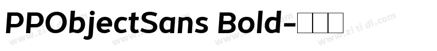 PPObjectSans Bold字体转换